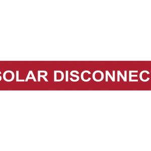 Solar label, pre-printed "SOLAR DISCONNECT", red, 25.40x165.1mm, 50pcs.