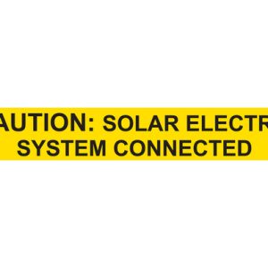 Solar label, pre-printed "CAUTION: SOLAR ELECTRIC SYSTEM CONNECTED", yellow, 25.4x165.1mm, 50pcs.